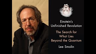 Lee Smolin, 'Einstein's Unfinished Revolution'