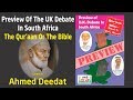 Preview Of The Debate In The UK with Anis Shorrosh - Sheikh Ahmed Deedat