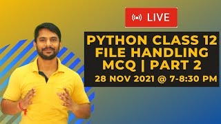 Python Class 12 | Chapter 5 | Data File Handling | 50+ MCQ's | Part 2 Wealth