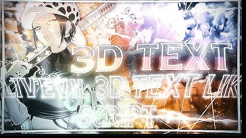 3D Text Like Script - Node Video/Alight Motion Preset Tutorial