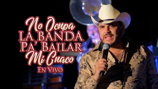 El Komander - No ocupa la banda pa' bailar mi cuaco (En vivo)