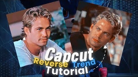 Capcut reverse trend tutorial | capcut tutorial