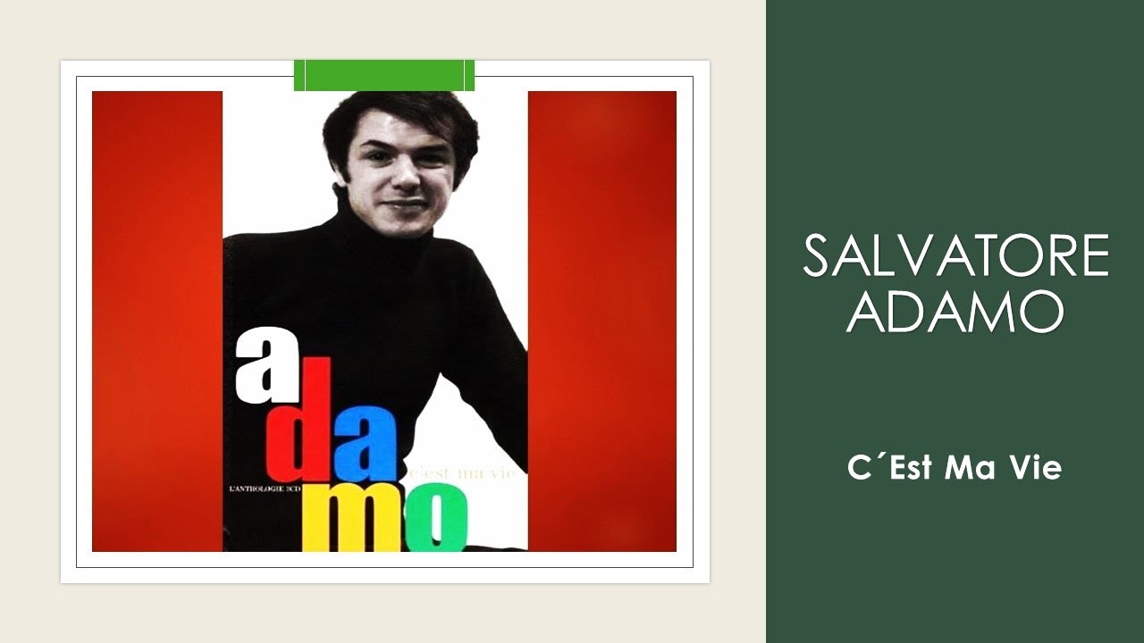 Salvatore Adamo - C´Est Ma Vie - Les Langues Du Monde - Cd 3 - YouTube