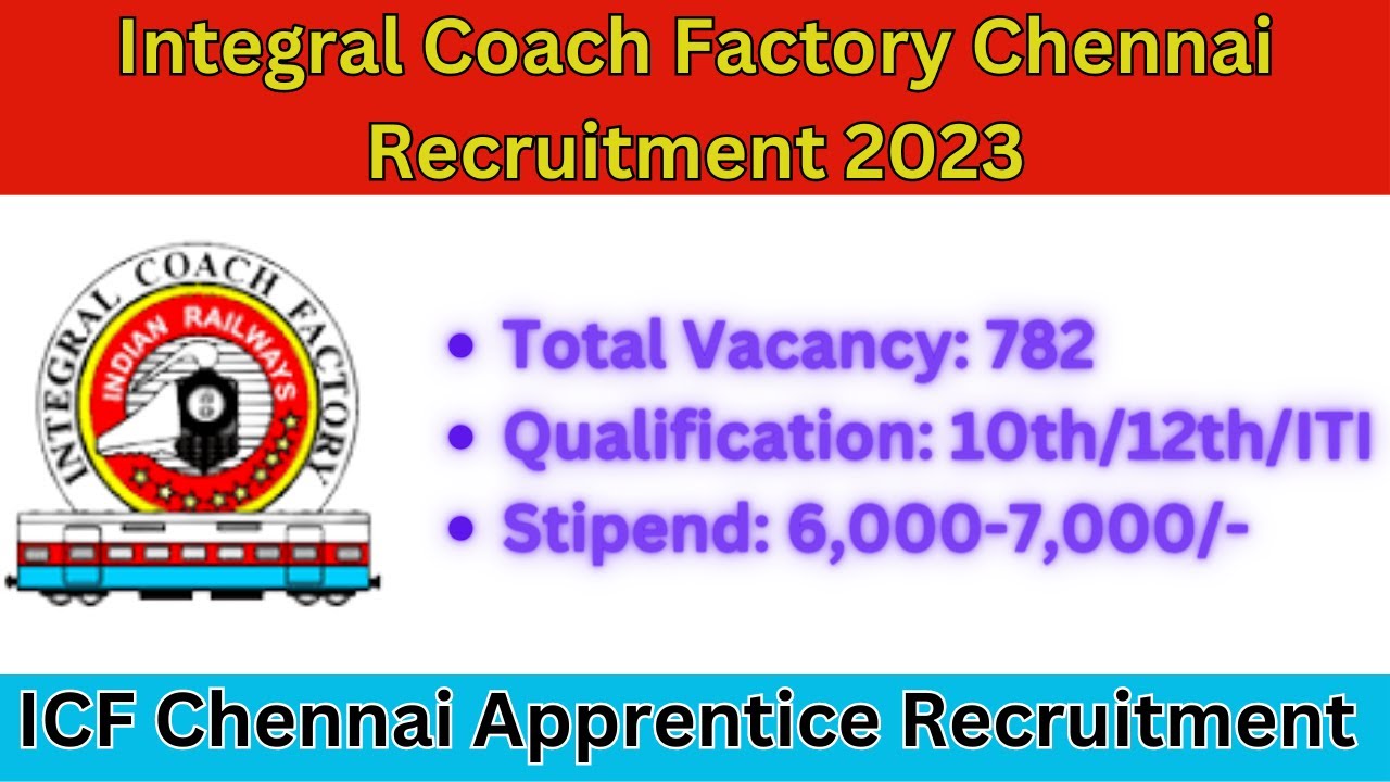 icf-chennai-recruitment-2023-iti-10th-12th-latest-railway-apprentice