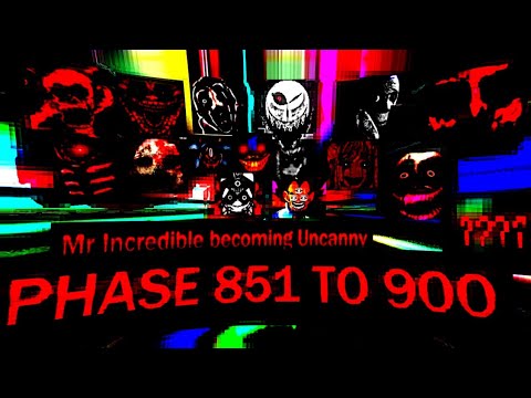 Phase 89 PHASE 851 TO 900 | Mr Incredible becoming uncanny - YouTube