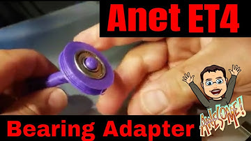 Anet ET4 series snap fit filament guide - Fidget bearing adapter