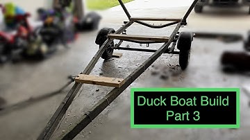 Duck Boat Build - How To Fix A Boat Trailer - Part 3