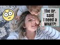 THE DR. SAID WHAT?! | A DAY IN THE LIFE OF A SAHM | BRITTANI BOREN LEACH