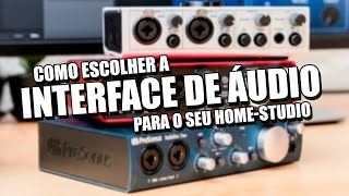 Como Escolher a Interface de Áudio para o seu Home-Studio