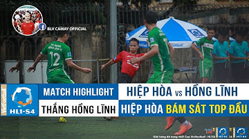 HL1S4 | HỒNG LĨNH - HIỆP HÒA GROUP | HƯNG XỐP Tỏa Sáng, HIỆP HÒA Bám Sát TOP Đầu