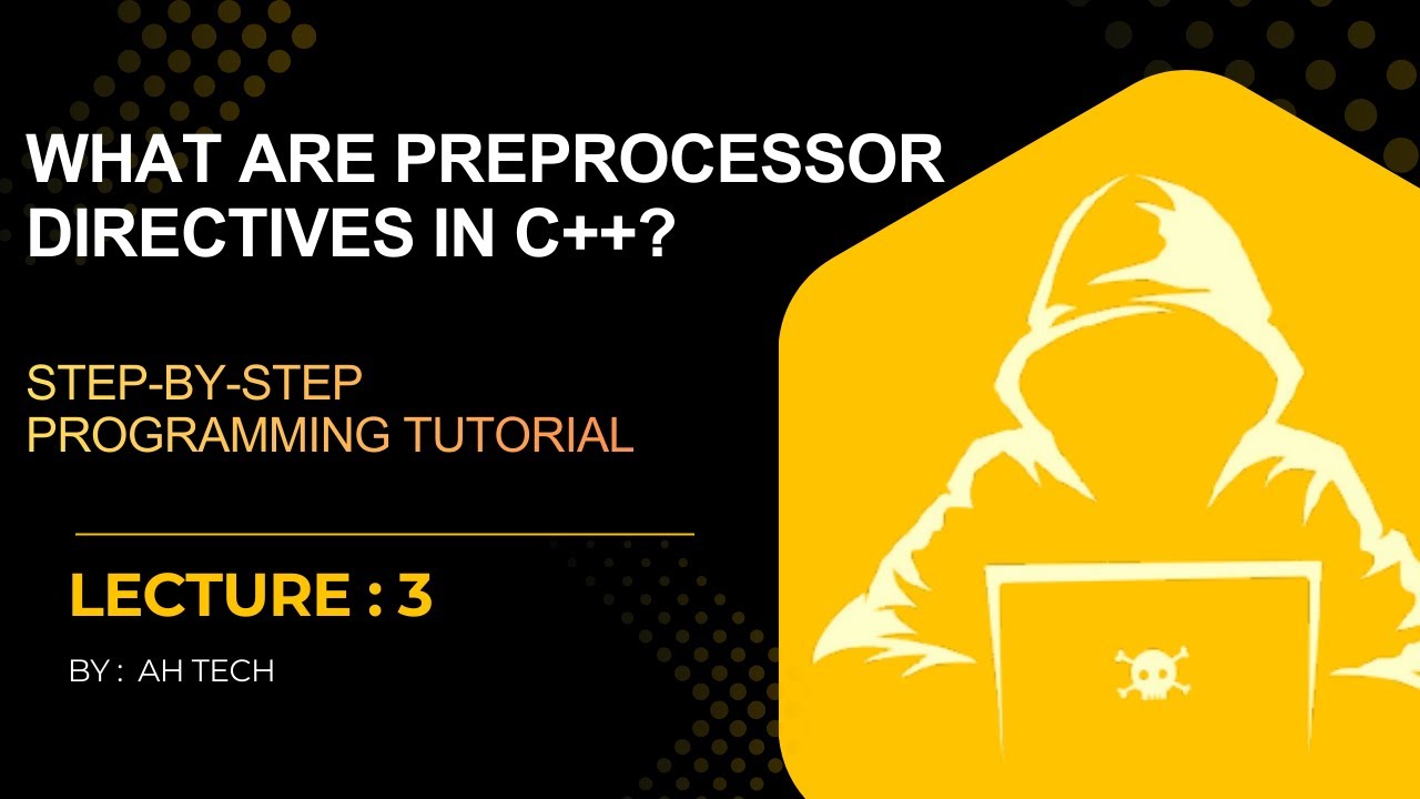 What are Preprocessor Directives in C++ Complete Guide for Beginners ...