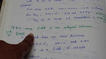 Characteristic 0 # Any field is an integral domain # Algebraic Structures