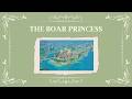 The Boar Princess