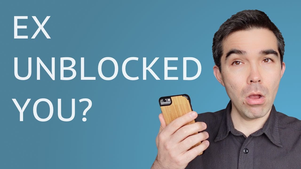 Image: Would my ex unblock me