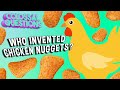 The Origin and Innovation of Chicken Nuggets