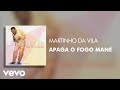 Martinho Da Vila - Apaga o Fogo Man (udio Oficial) - YouTube