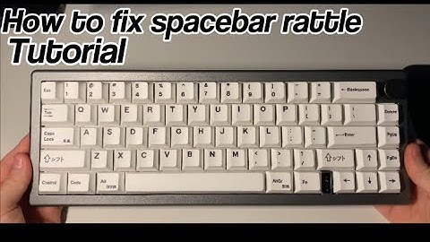How to fix spacebar rattle in 2-5 easy steps!