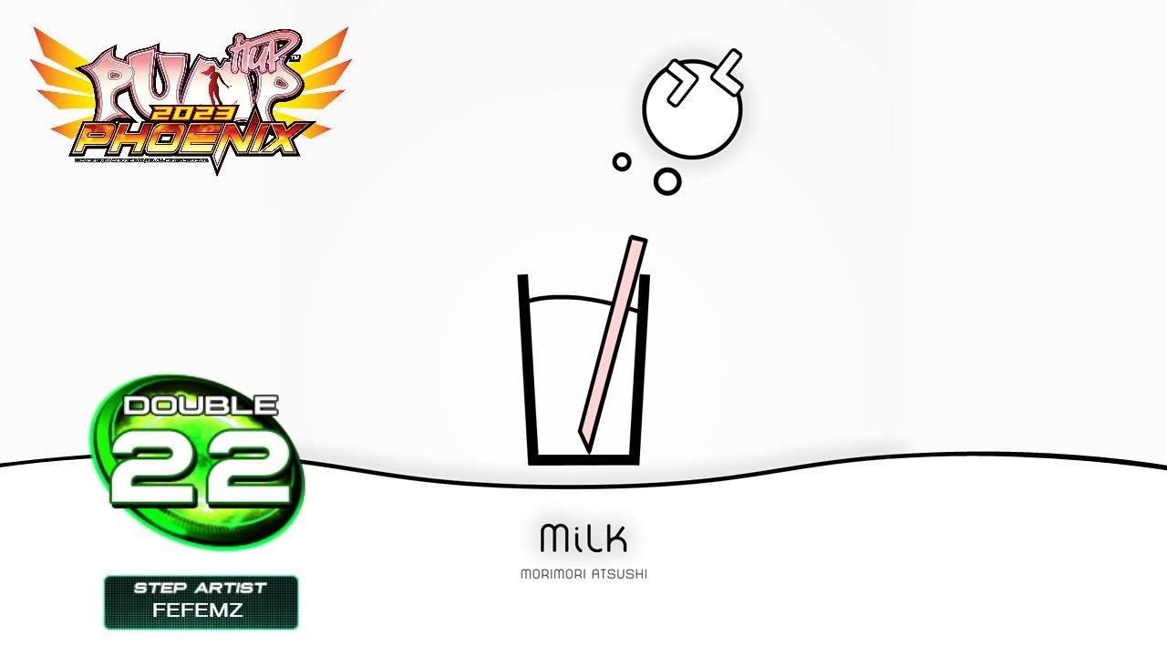 [PUMP IT UP PHOENIX] MilK (밀크) D22