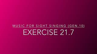 Exercise 21.7 - Music for Sight Singing