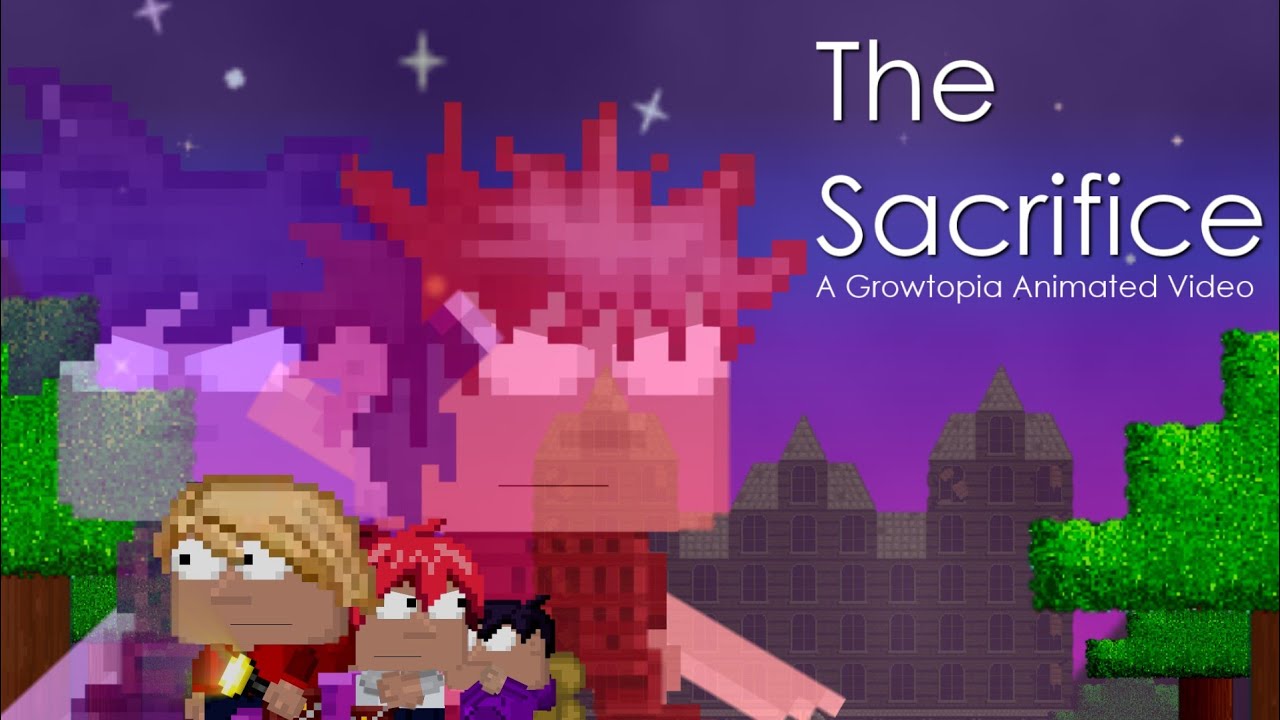 Growtopia Animation | The Sacrifice