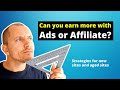 Do Niche Sites Earn more with affiliate or ads? (Here's what I do!)