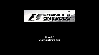 Formula One 2003 PS2 100% Playthrough Part 2 Malaysian Grand Prix