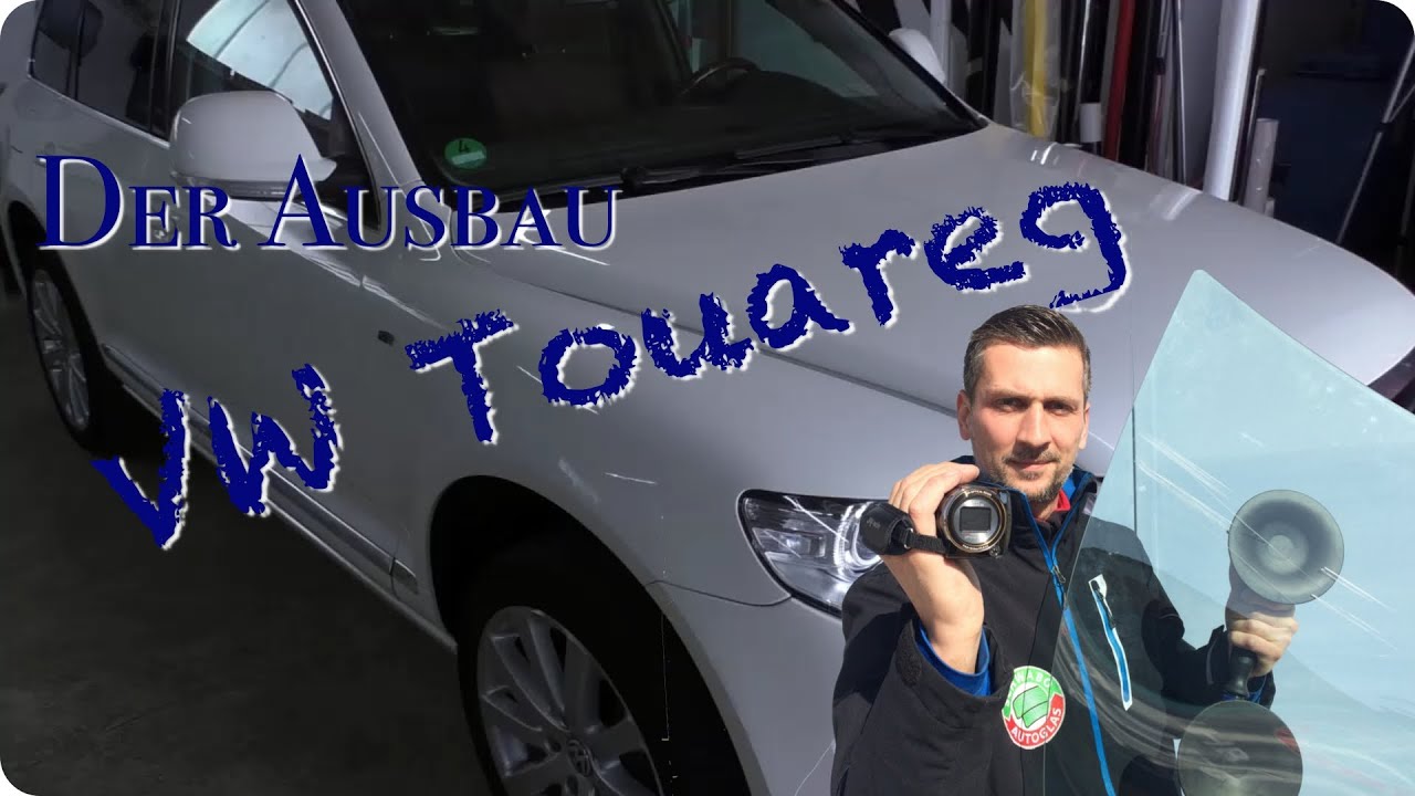 Vw Touareg Scheibenheizung Bj 10 Frontscheibe Tauschen Was Musst Ihr Abbauen Ausbauen Beachten Youtube