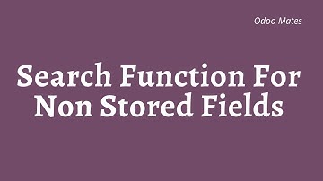 100. Searchable Non Stored Compute Field In Odoo | How To Define Search Function For Field In Odoo