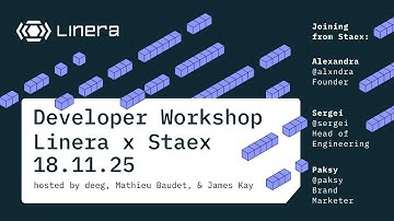 Linera x Staex | Developer Workshop 18.11.25