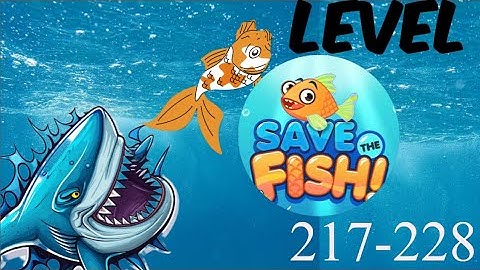 Save The Fish Game | Fishdom | Minigame | Help the Fish Game  | Level 217-228