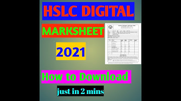 HOW TO DOWNLOAD DIGITAL HSLC MARKSHEET 2021 IN JUST TWO MINUTES