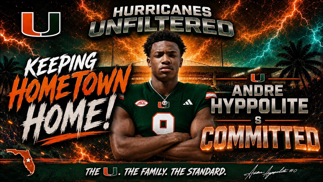 Miami Hurricanes LAND ANOTHER BEAST as 4-STAR Safety Andre Hyppolite COMMITS!