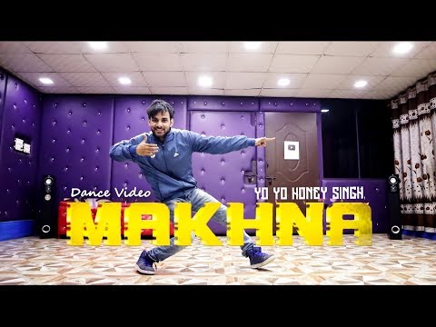 Makhna - Yo Yo Honey Singh, Neha Kakkar | Dance Video | Cover By Ajay Poptron