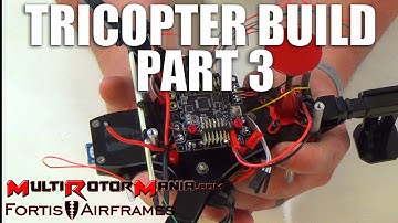 SCALE ADVENTURES - Tricopter Build Part 3 Fortis Airframes MultiRotorMania