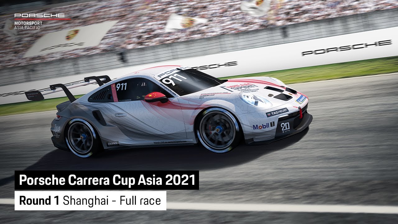 FULL RACE: Porsche Carrera Cup Asia 2021 - Round 1 Shanghai - YouTube