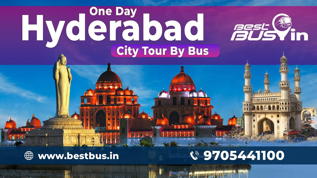 Best Bus One Day Hyderabad City Tour | Explore the Hyderabad city tour ...