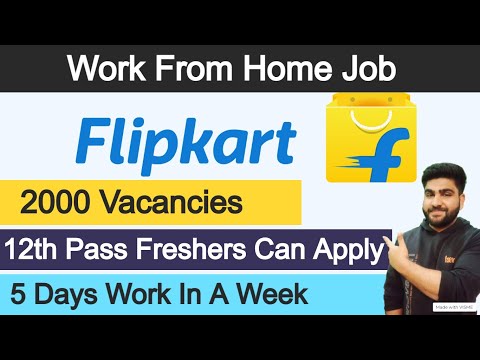 Flipkart Hiring Freshers | Work From Home Jobs | 12th Pass Job | Latest Jobs 2022 | wfh | Flipkart