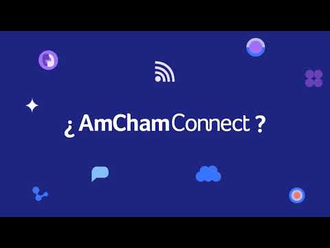 ¿Conocés AmCham Connect?