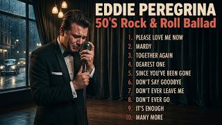 Eddie Peregrina Nonstop Love Songs, Eddie Peregrina Greatest Hits Full Playlist All Time