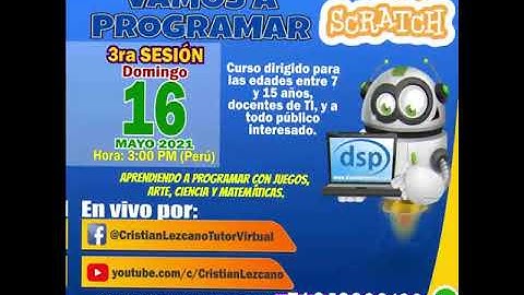 Publicidad: SESIÓN 03 VAMOS PROGRAMAR CON SCRATCH