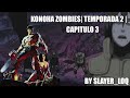 KONOHA ZOMBIES | TEMPORADA 2 | CAPITULO 3