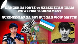 DANGER ESPORTS vs TEAM UZBEKISTAN! SENATOR va NOTBADBOY nima sababdan sukinishdi? TDM+WOW SHOU MATCH