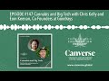 EPISODE #147 Cannabis and Big Tech with Chris Kelly and Eoin Keenan, Co-Founders at Goodrays