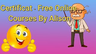 Certificat - Free Online Courses By Alison© كيفية الحصول على شواهد مجانية