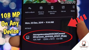 Get 108 MP Camera On Any Android Phone