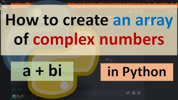How to create an array of complex numbers in Python