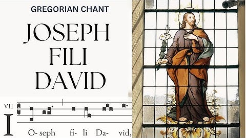 Joseph Fili David | Communion Antiphon | Solemnity of St. Joseph