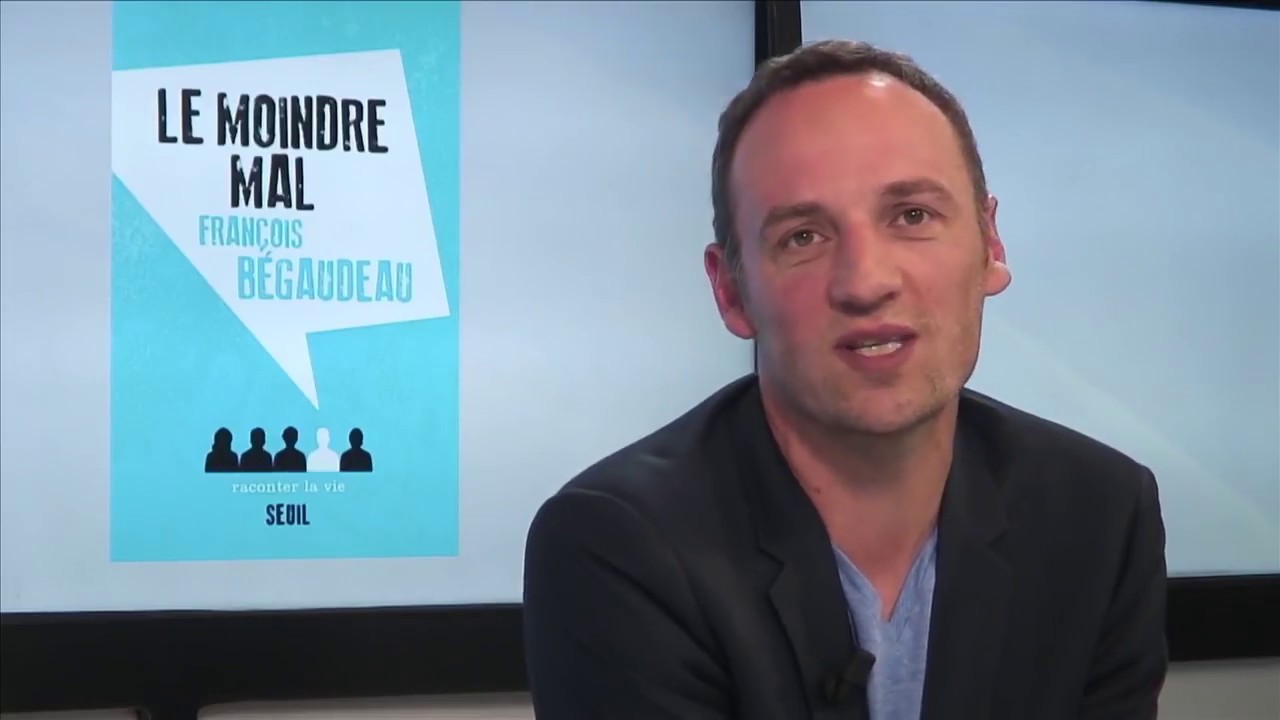 Le Moindre Mal - François Bégaudeau