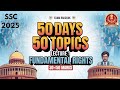 SSC CGL PYQ Series | Lecture 1- Fundamental Rights | 50 Days 50 Topics | 30+ Marks Pakka!
