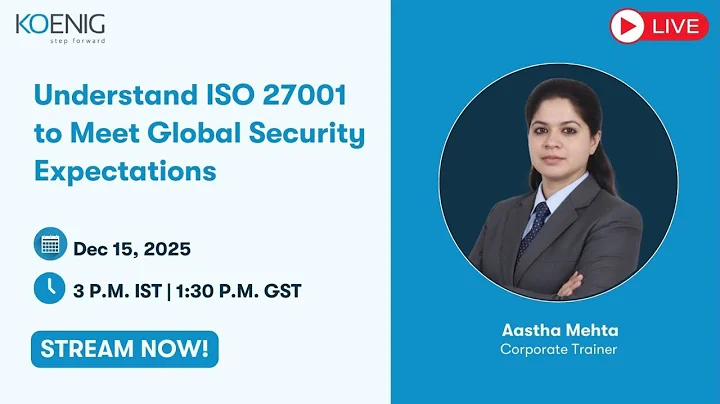 Understand ISO 27001 to Meet Global Security Expectations
